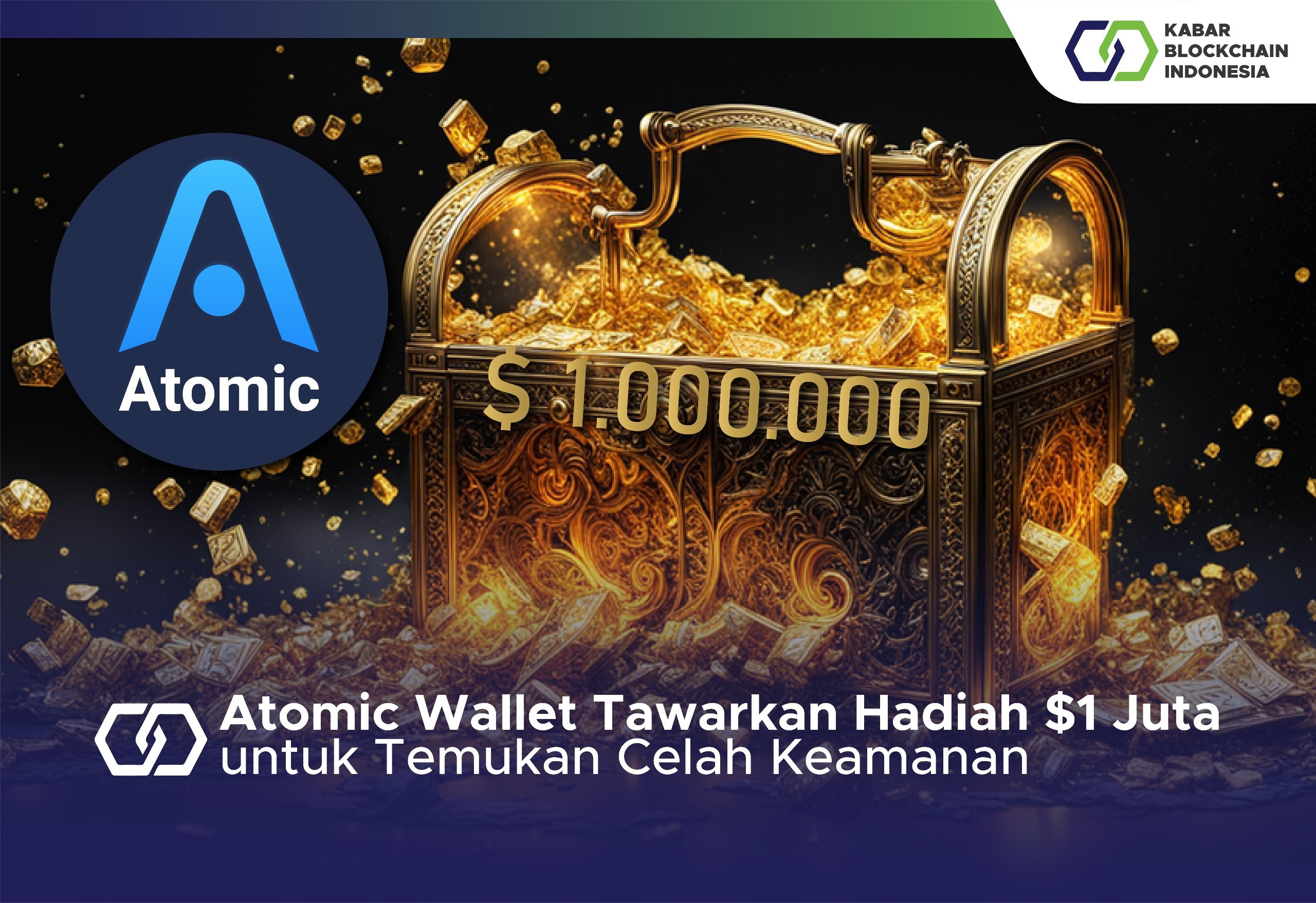 Atomic Wallet Tawarkan Hadiah $1 Juta untuk Temukan Celah Keamanan 