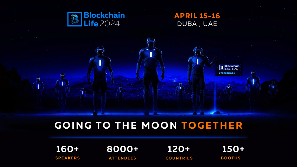 Blockchain Life 2024 will gather a record 8000 attendees in Dubai 