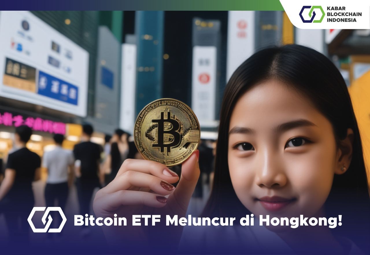 Bitcoin ETF Meluncur di Hongkong! 