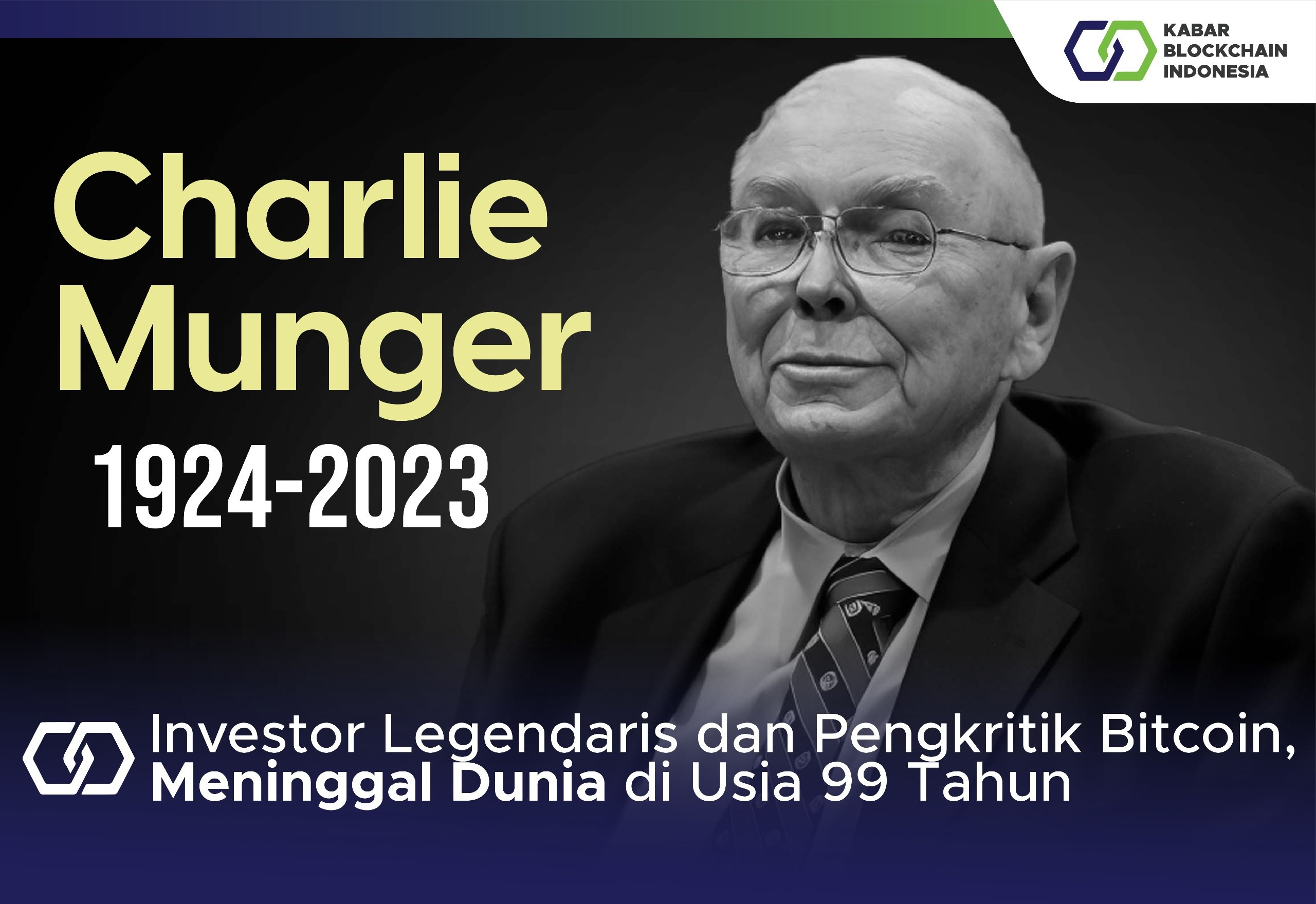 Charlie Munger, Investor Legendaris dan Pengkritik Bitcoin, Meninggal Dunia di Usia 99 Tahun 