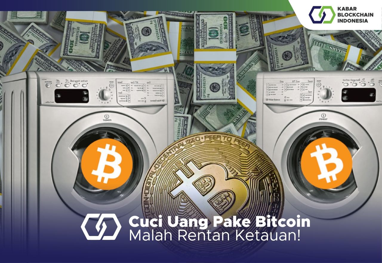 Cuci Uang Pake Bitcoin Malah Rentan Ketauan! 