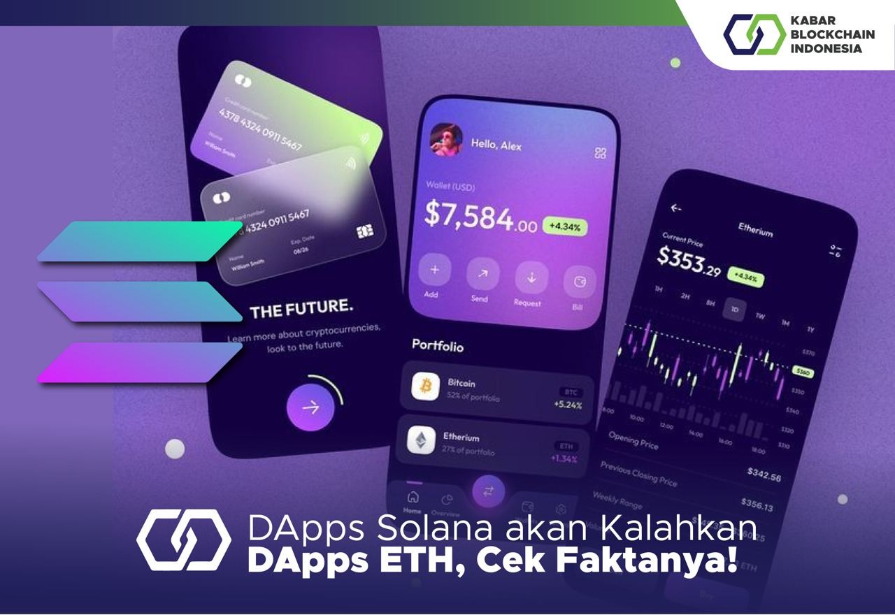 DApps Solana akan Kalahkan DApps ETH, Cek Faktanya! 