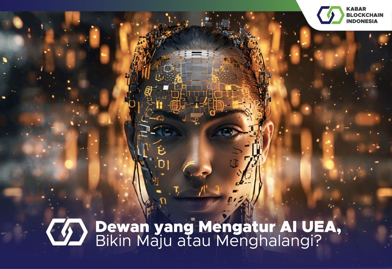 Dewan yang Mengatur AI UEA, Bikin Maju atau Menghalangi? 