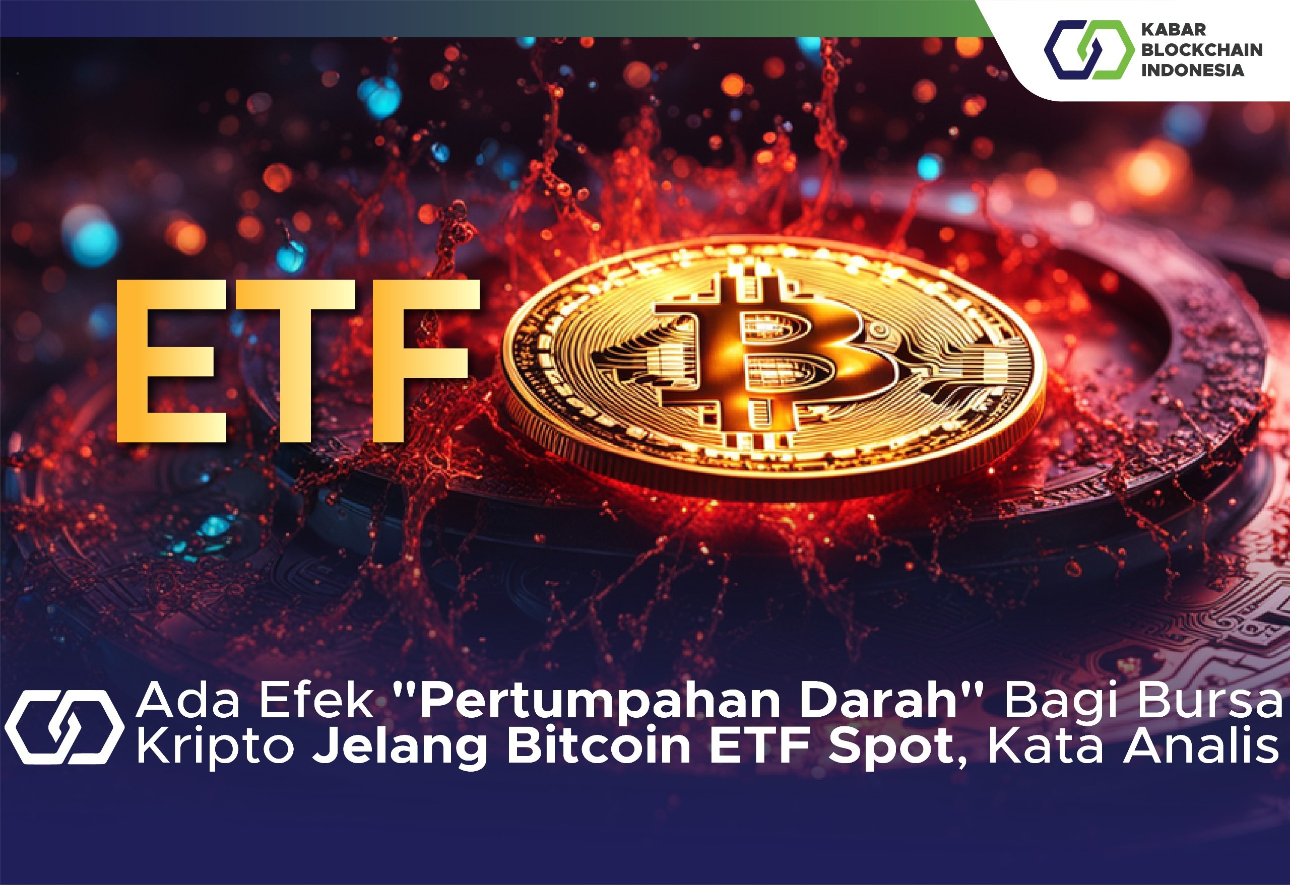 Ada Efek "Pertumpahan Darah" Bagi Bursa Kripto Jelang Bitcoin ETF Spot, Kata Analis 