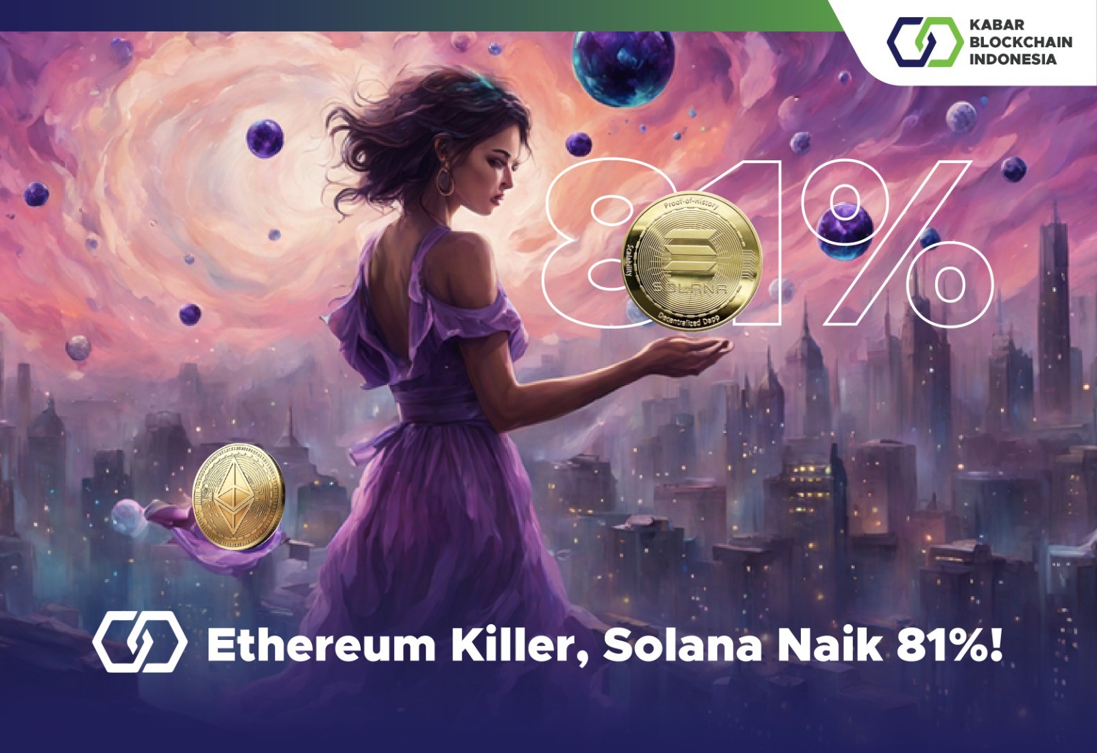 Ethereum Killer, Solana Naik 81%! 