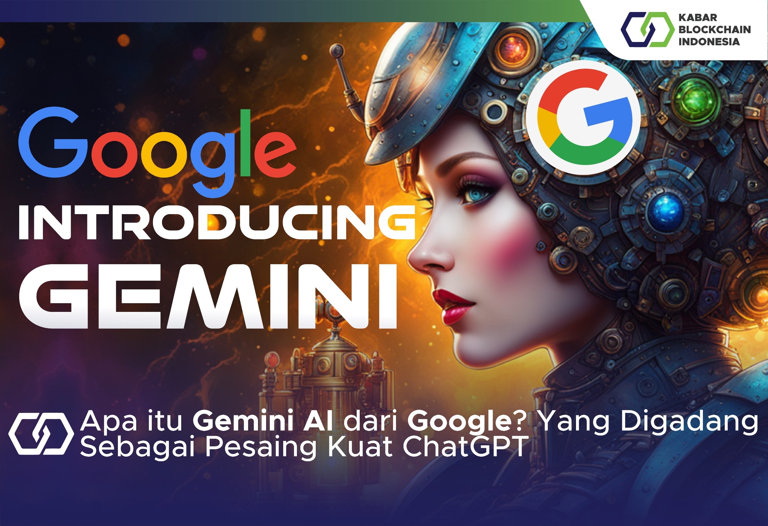 Apa itu Gemini AI dari Google? Yang Digadang Sebagai Pesaing Kuat ChatGPT 