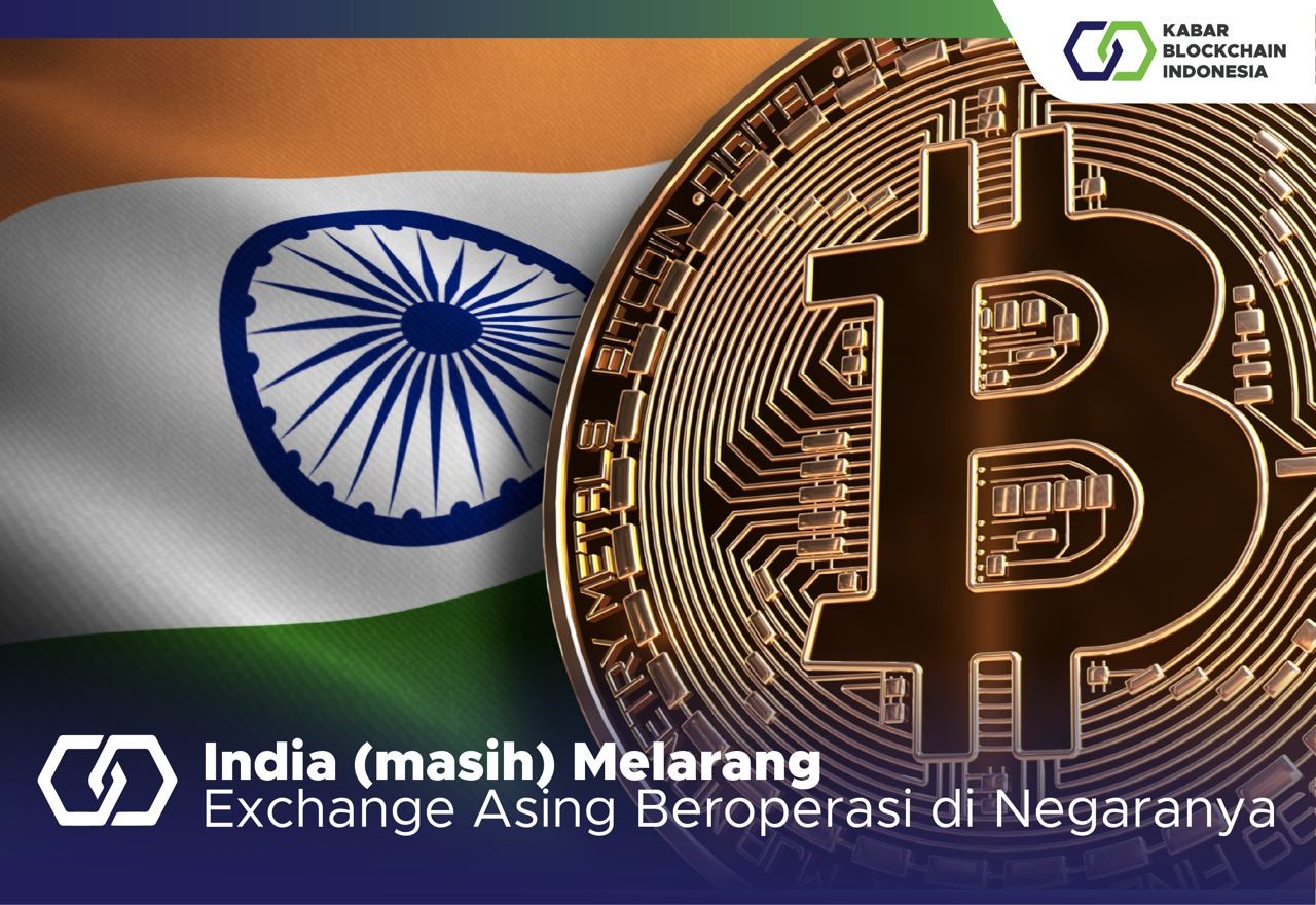 India (masih) Melarang Exchange Asing Beroperasi di Negaranya 