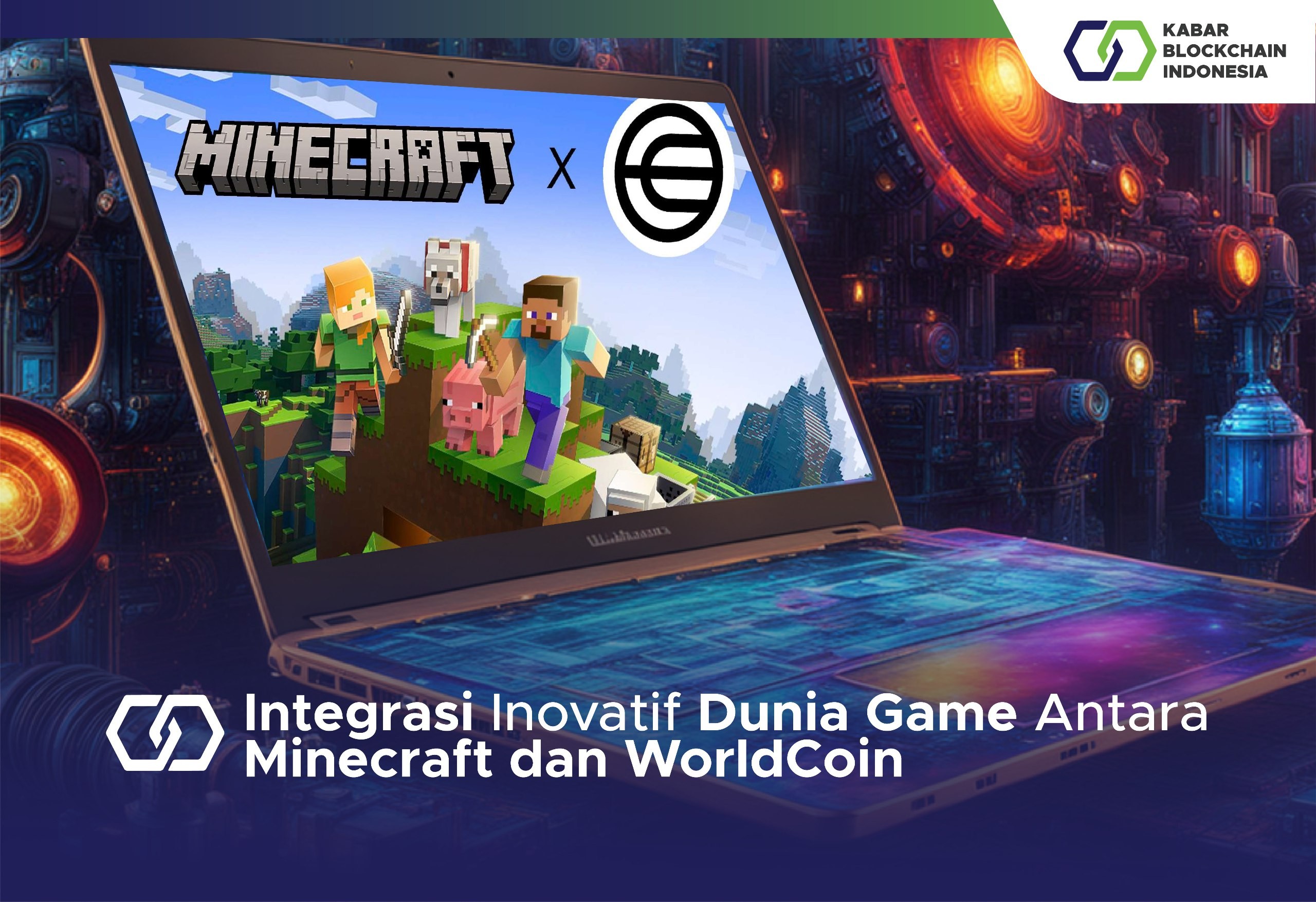 Integrasi Inovatif Dunia Game Antara Minecraft dan WorldCoin 