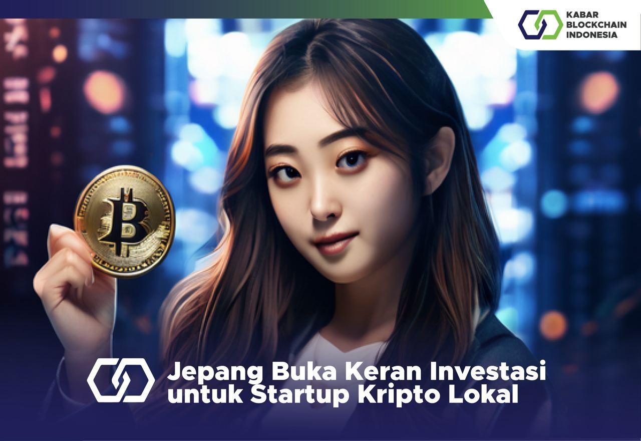 Jepang Buka Keran Investasi untuk Startup Kripto Lokal 