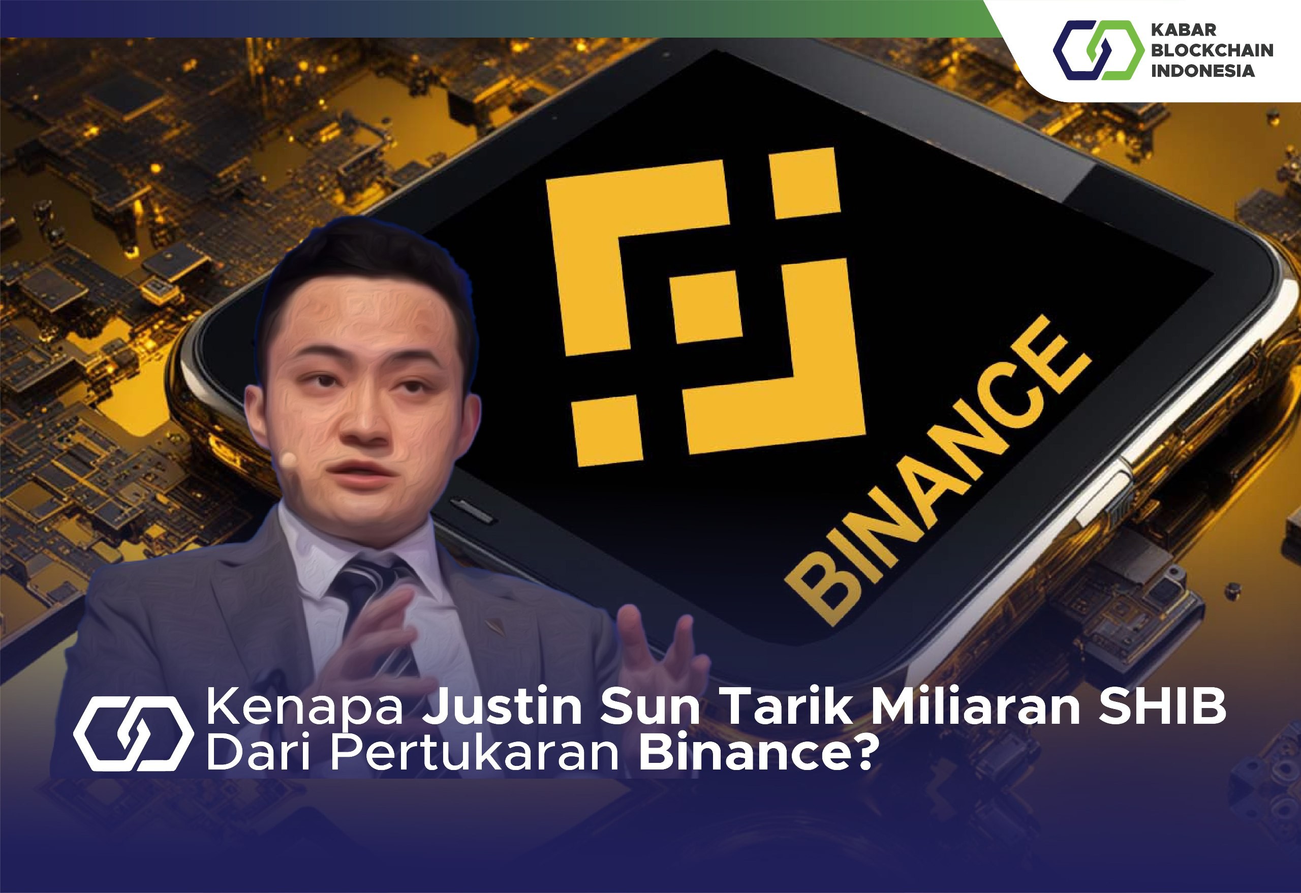 Kenapa Justin Sun Tarik Miliaran SHIB Dari Pertukaran Binance? 