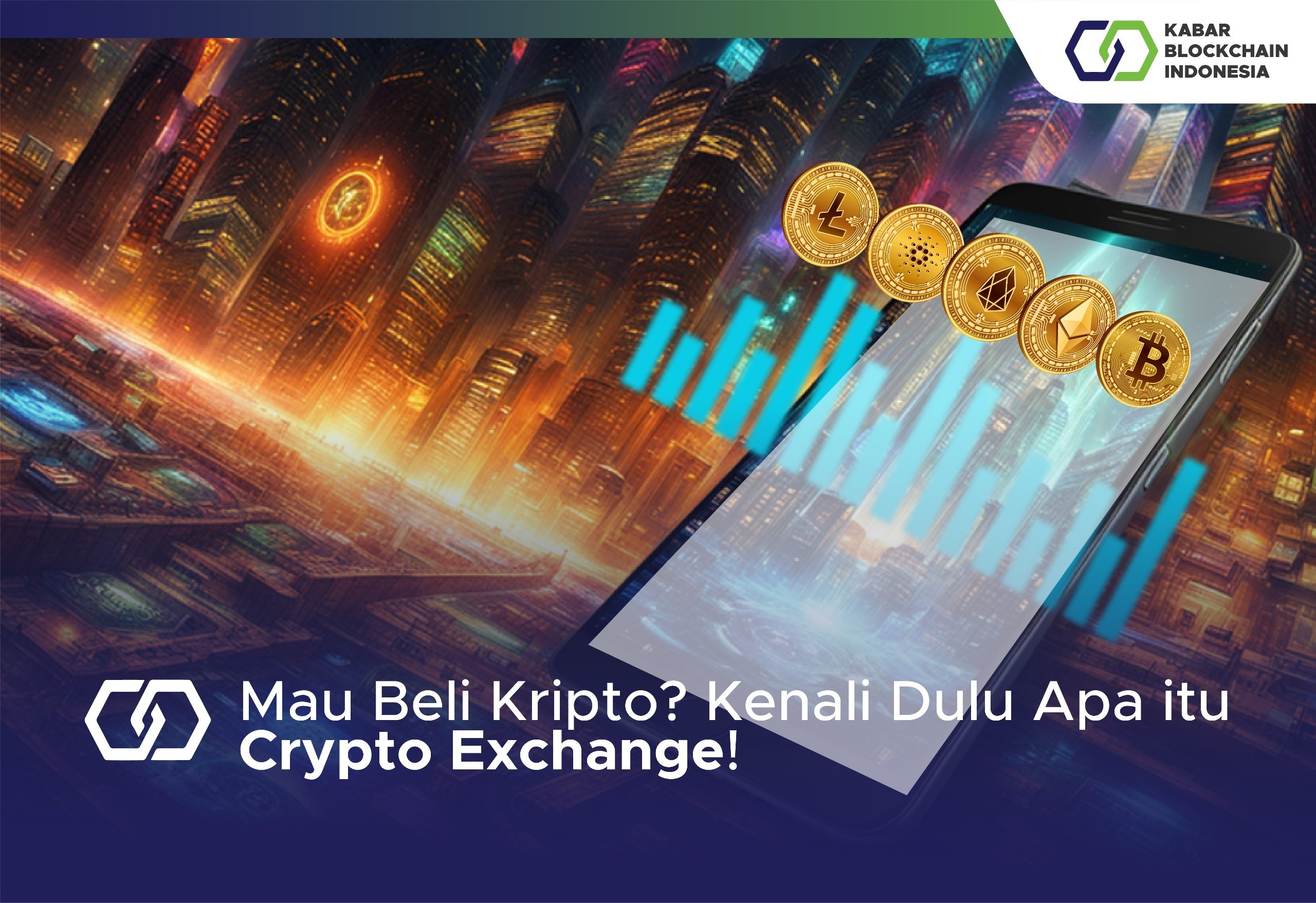 Mau Beli Kripto? Kenali Dulu Apa itu Crypto Exchange! 