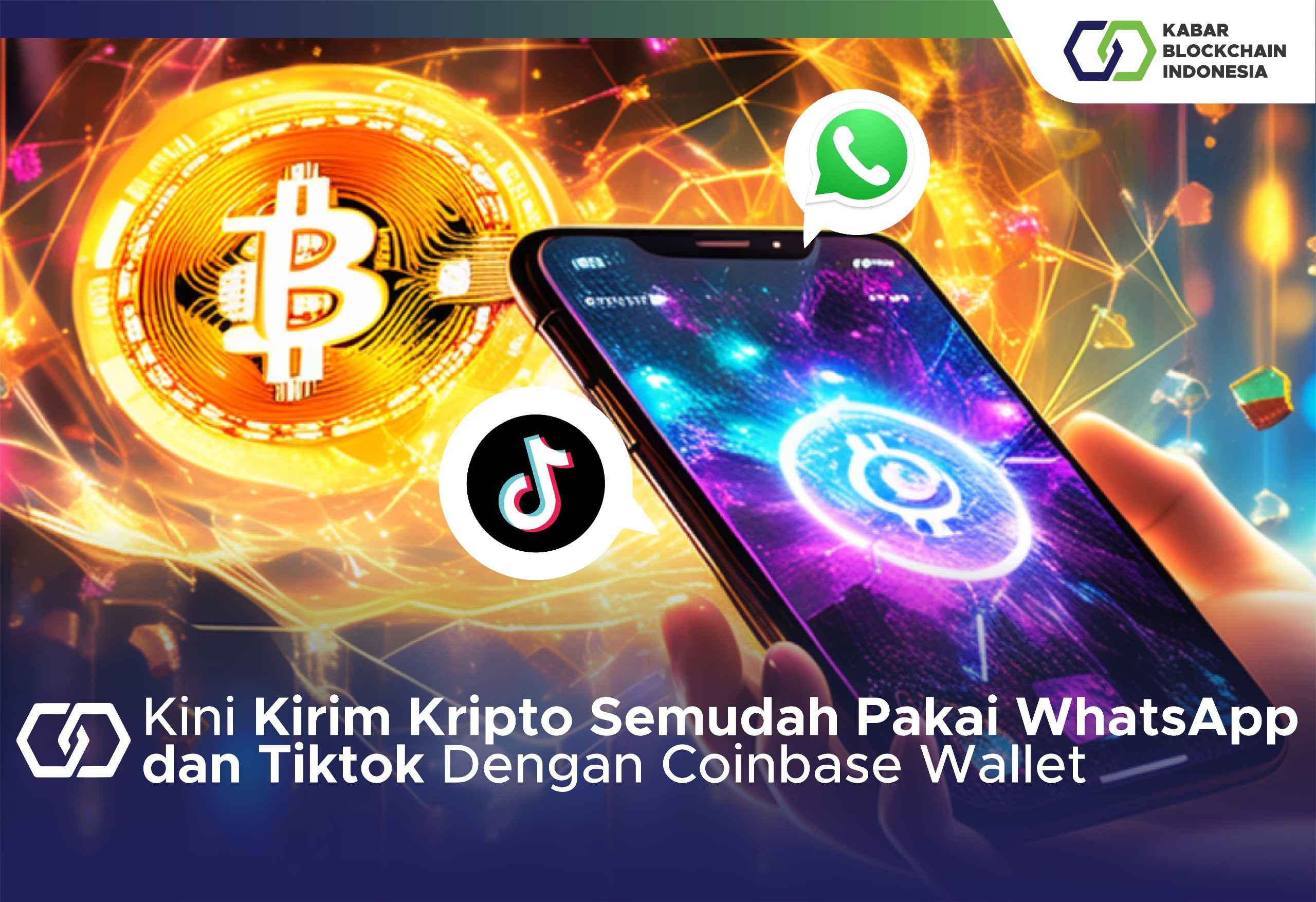 Kini Kirim Kripto Semudah Pakai WhatsApp dan Tiktok Dengan Coinbase Wallet 