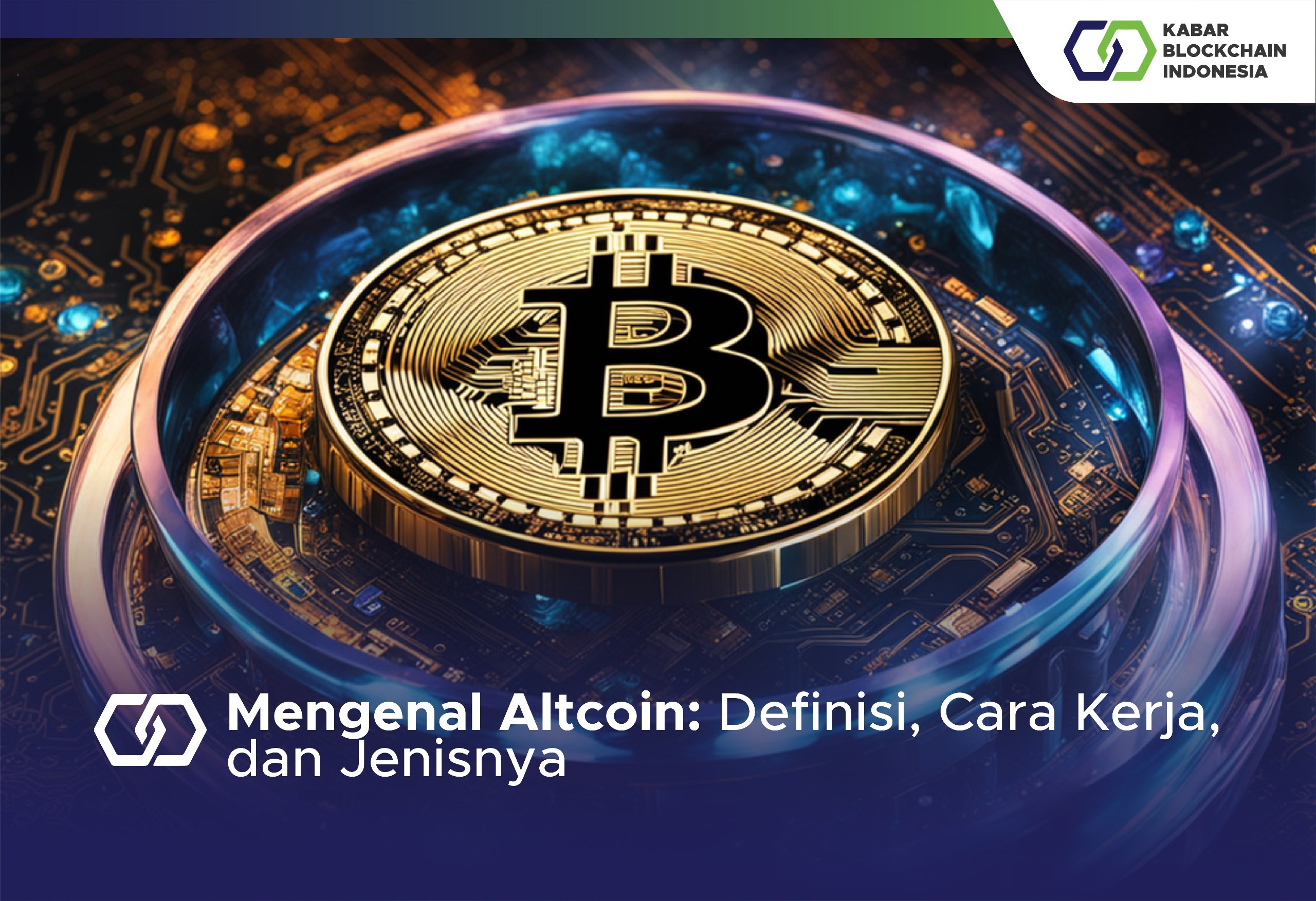 Mengenal Altcoin: Definisi, Cara Kerja, dan Jenisnya 