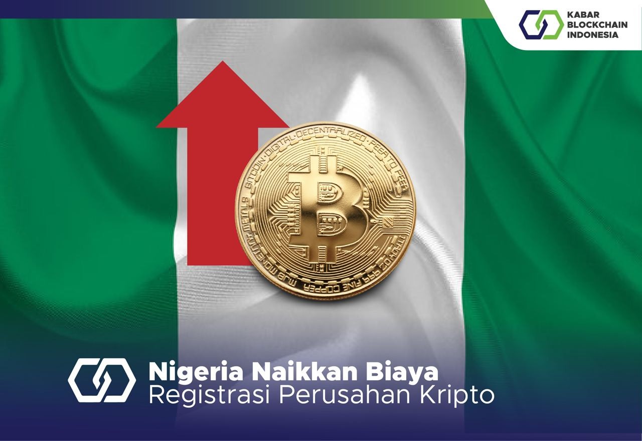 Nigeria Naikkan Biaya Registrasi Perusahan Kripto 