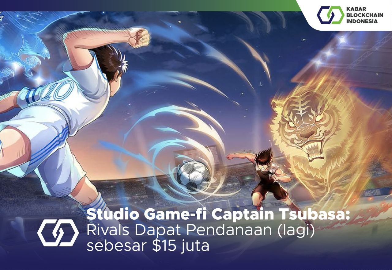 Studio Game-fi Captain Tsubasa: Rivals Dapat Pendanaan (lagi) sebesar $15 juta 