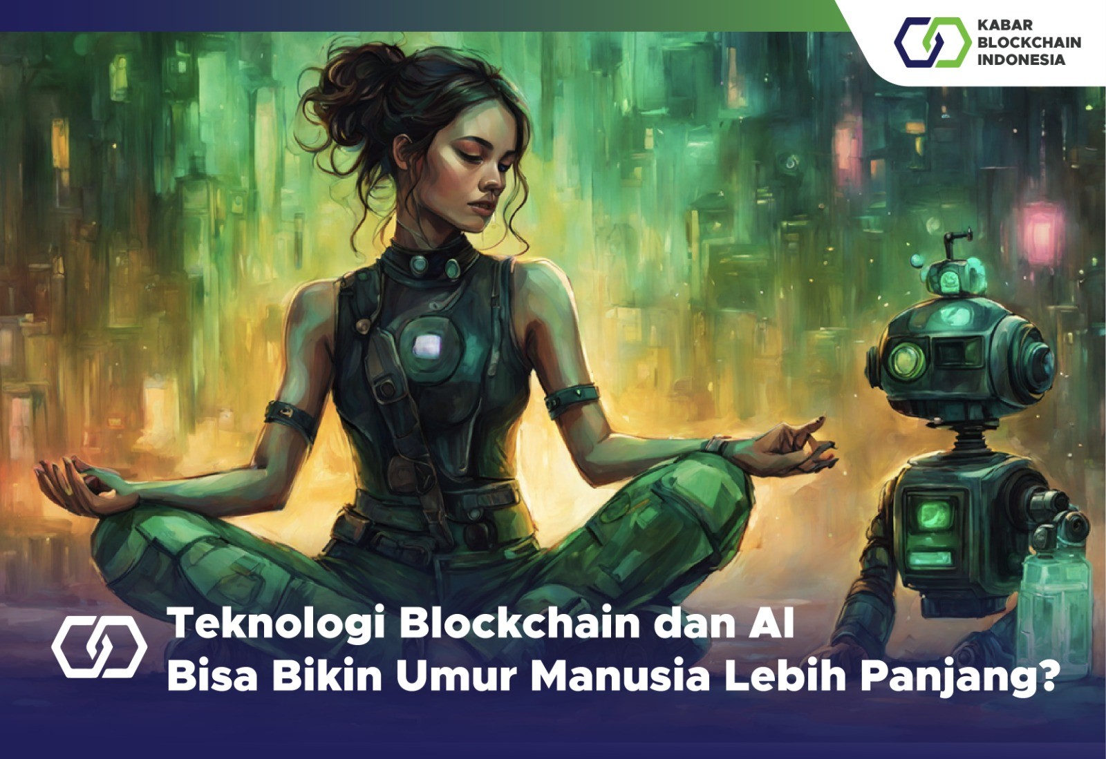 Teknologi Blockchain dan AI Bisa Bikin Umur Manusia Lebih Panjang? 