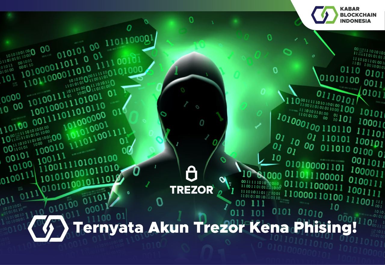 Ternyata Akun Trezor Kena Phising! 