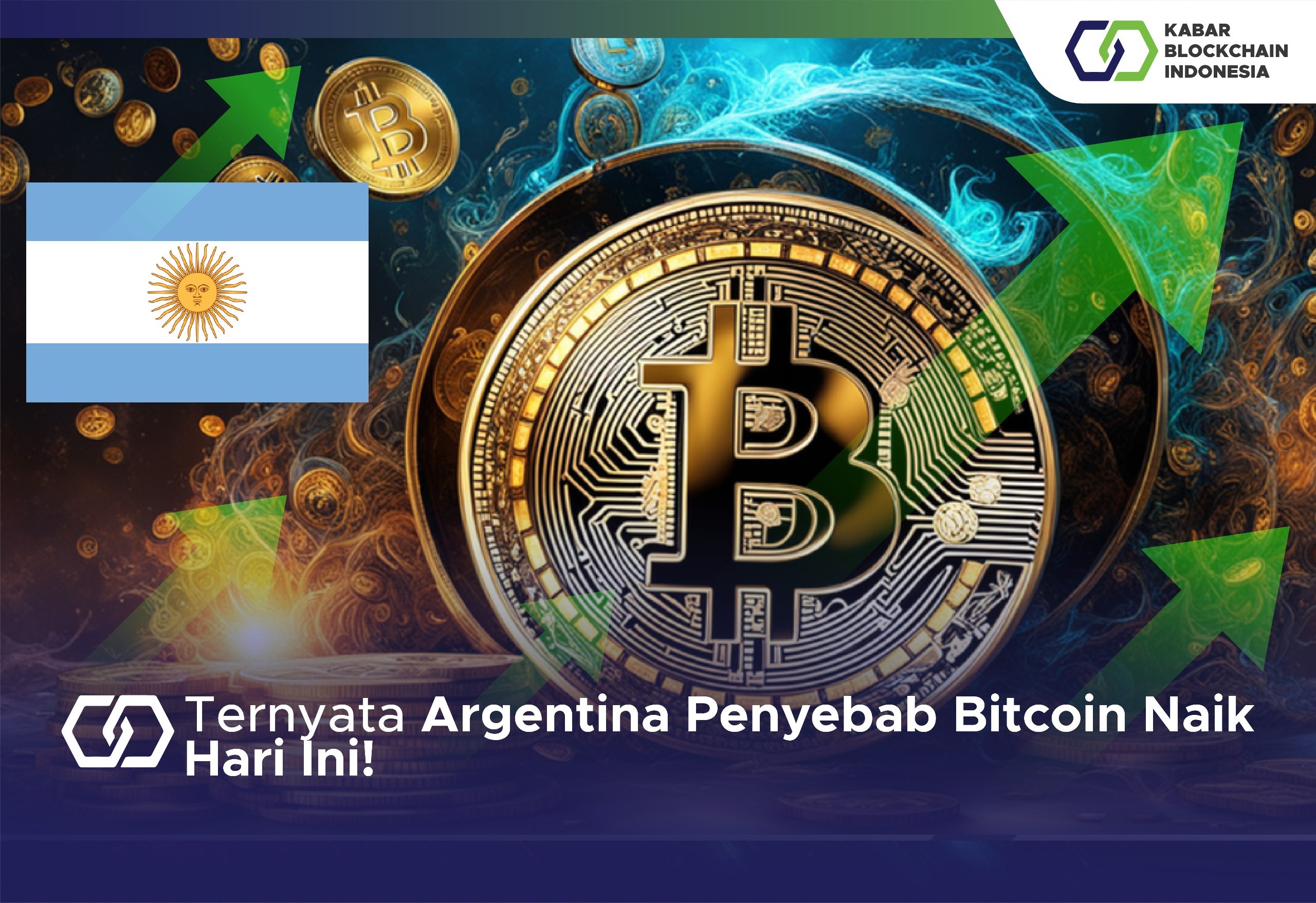 Ternyata Argentina Penyebab Bitcoin Naik Hari Ini! 