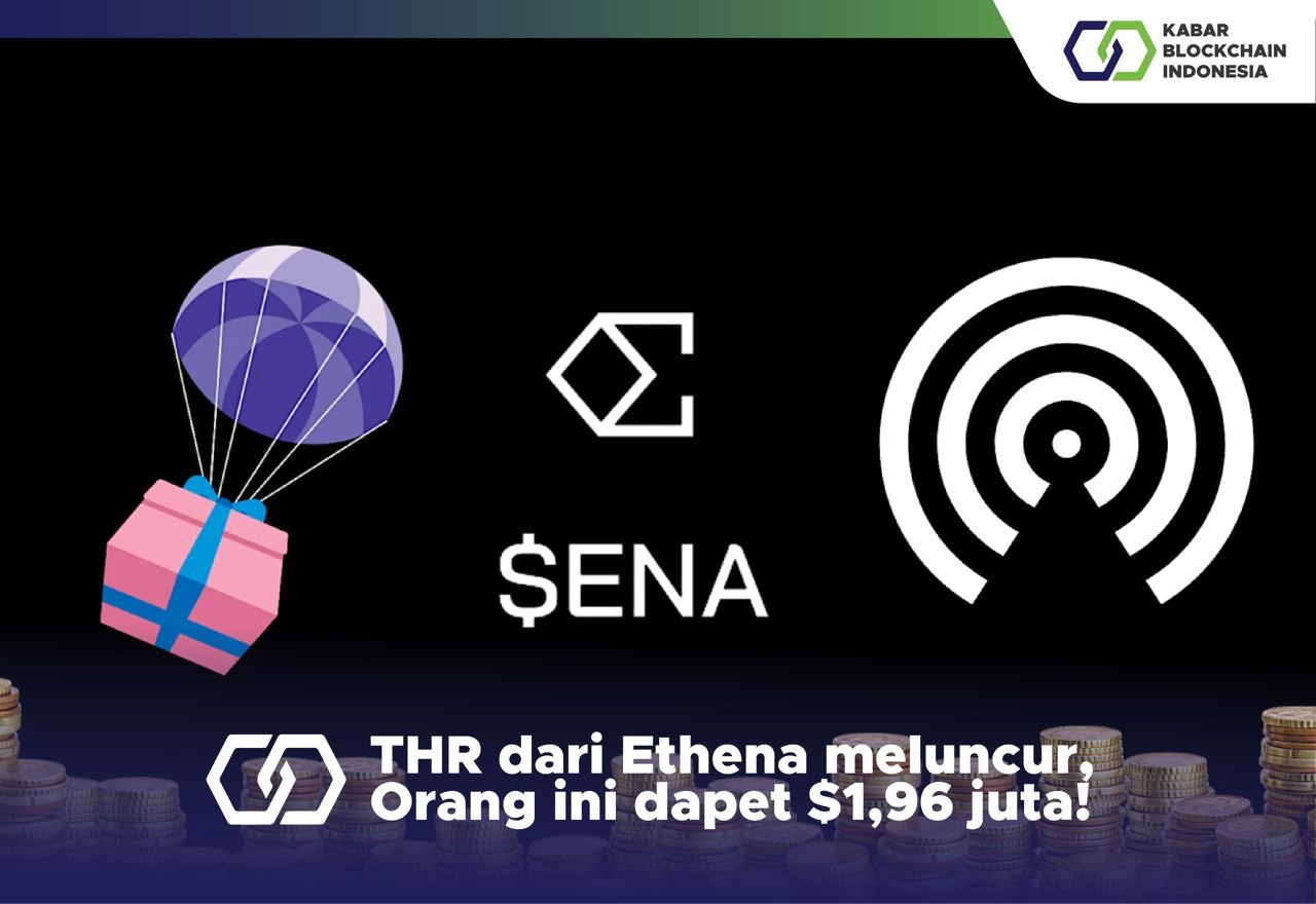 THR dari Ethena meluncur, Orang ini dapet $1,96 juta! 