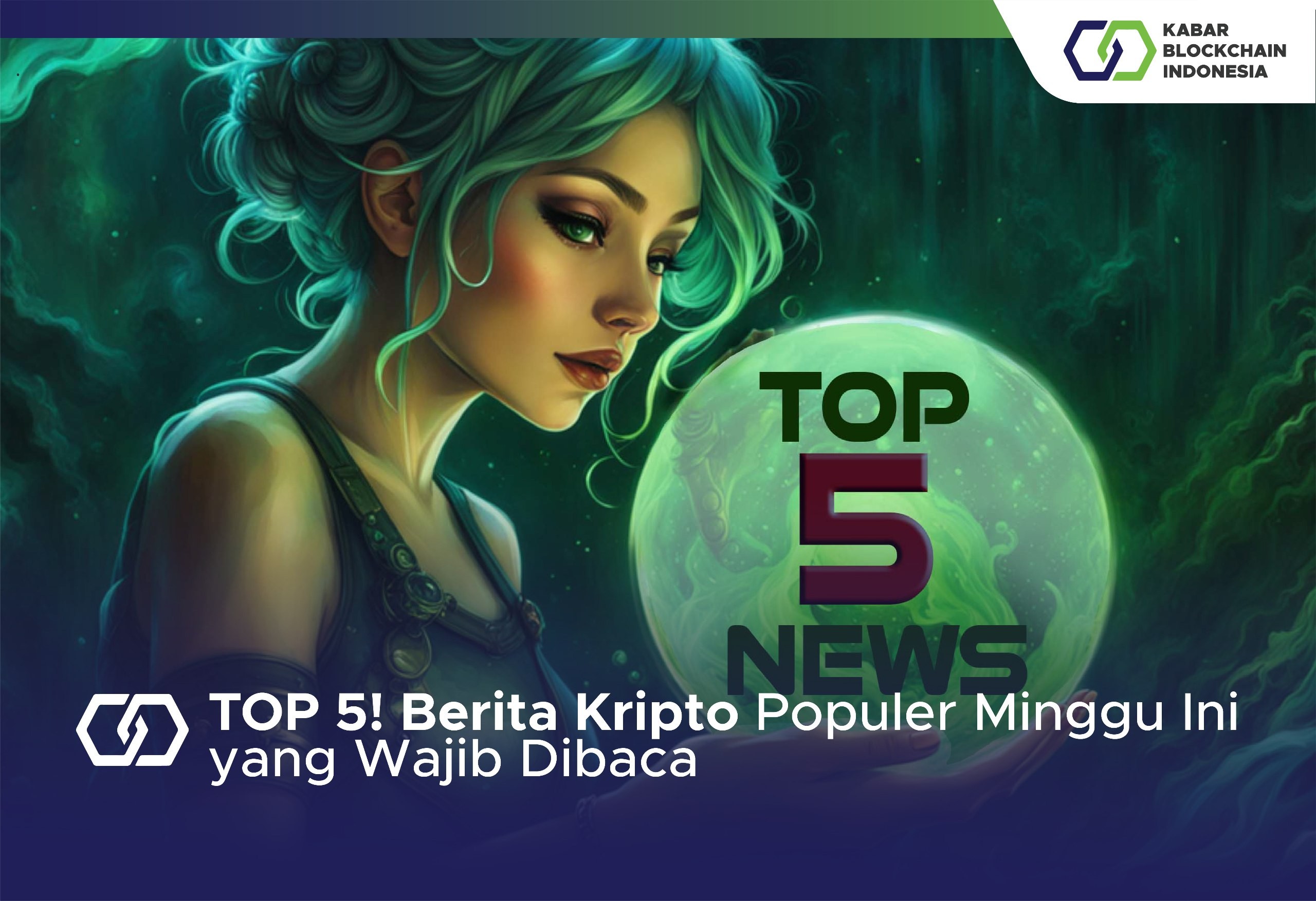 TOP 5! Berita Kripto Populer Minggu Ini yang Wajib Dibaca 