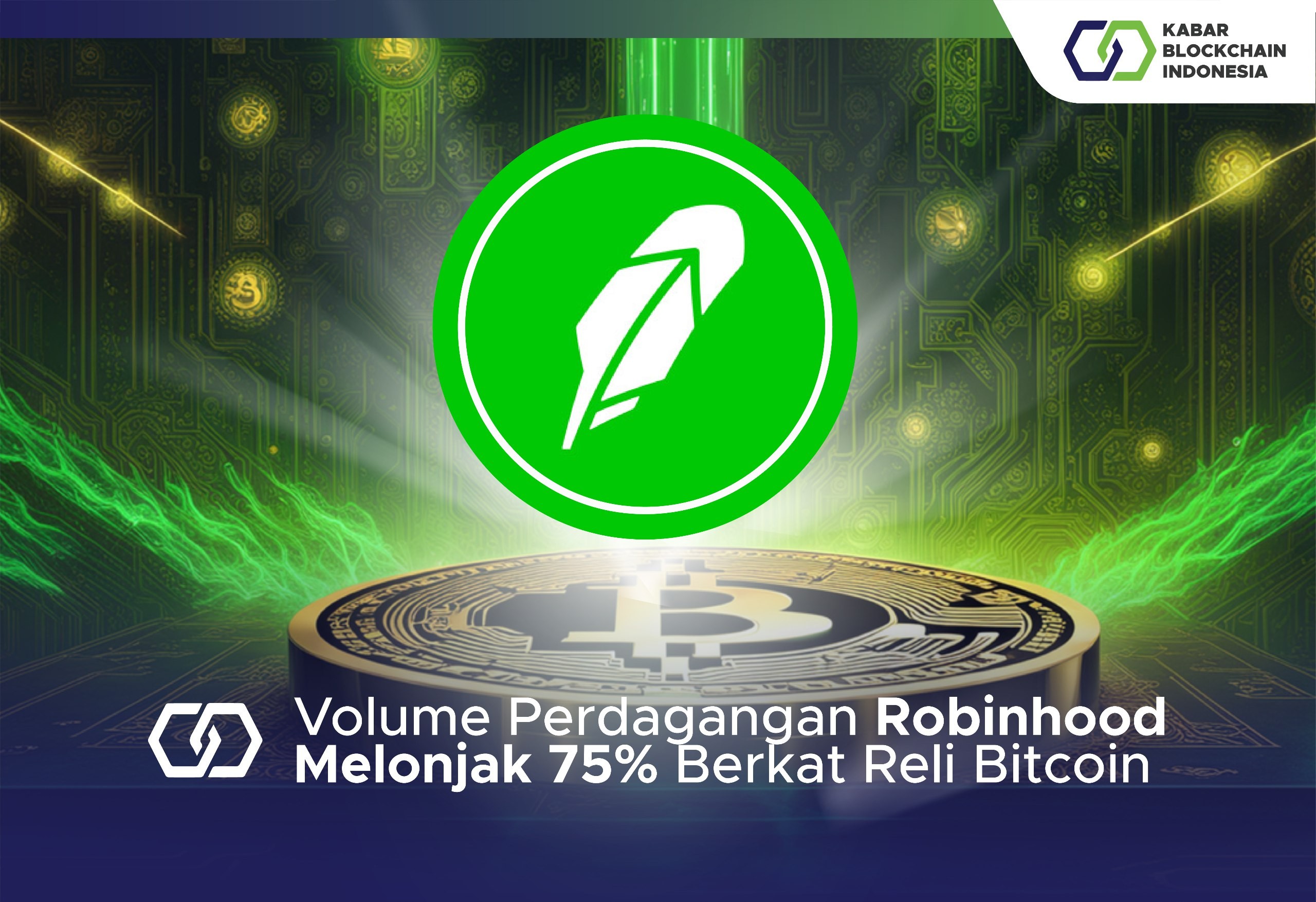 Volume Perdagangan Robinhood Melonjak 75% Berkat Reli Bitcoin 