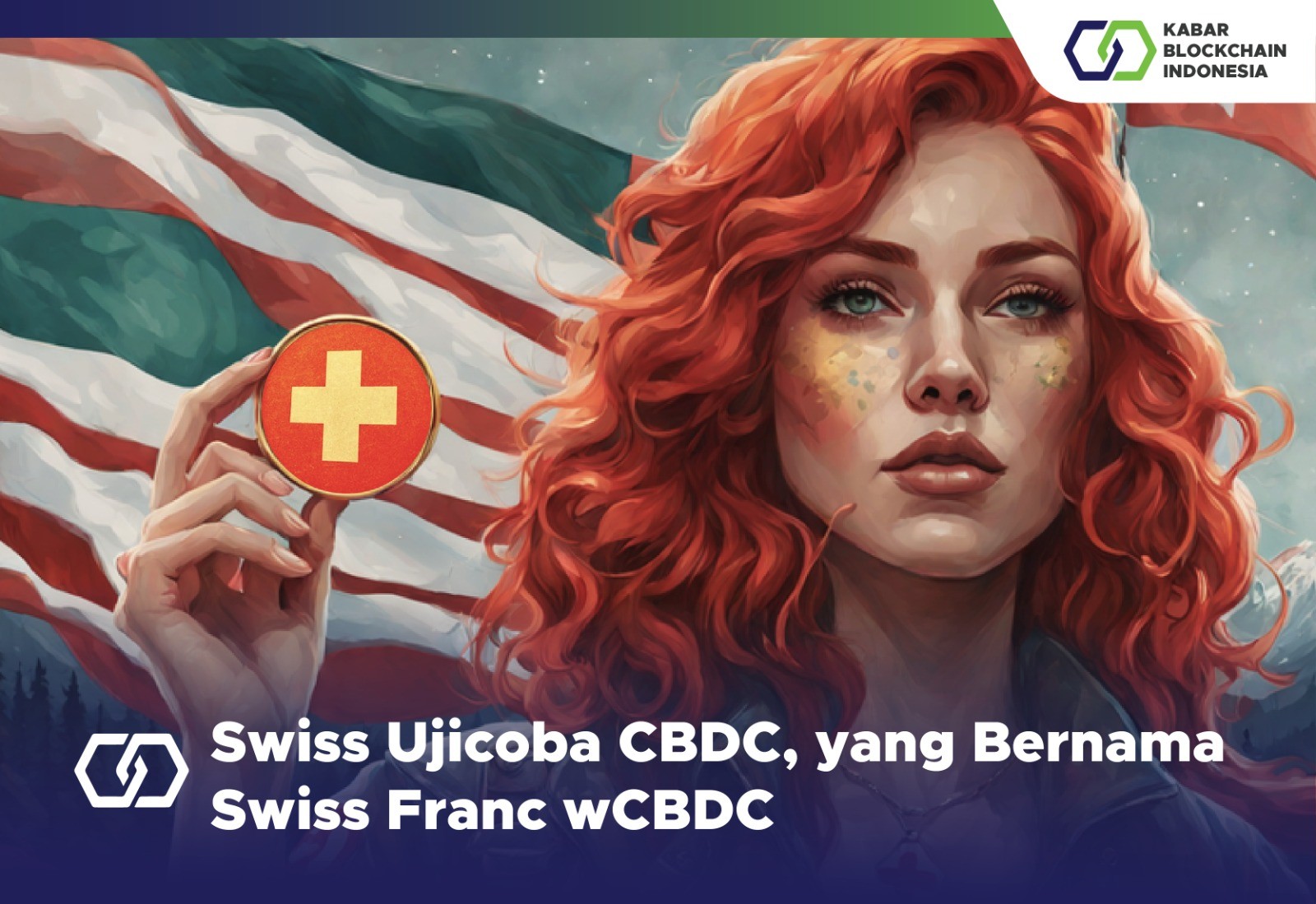 Swiss Ujicoba CBDC, yang Bernama Swiss Franc wCBDC 