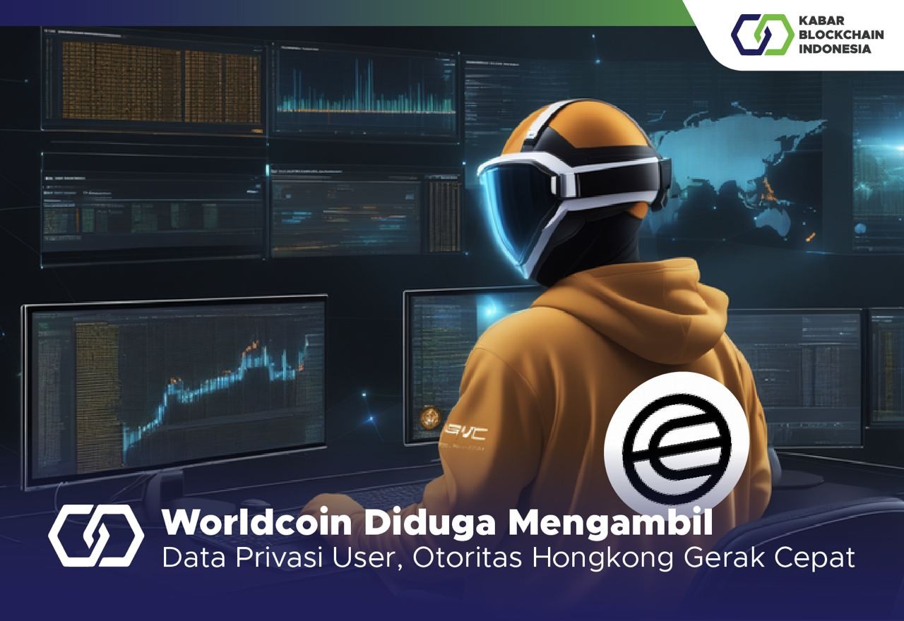 Worldcoin Diduga Mengambil Data Privasi User, Otoritas Hongkong Gerak Cepat 